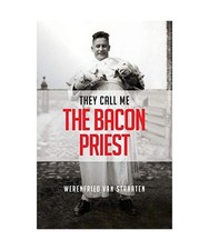 They Call Me the Bacon Priest