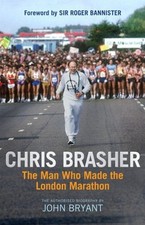 Chris Brasher : The Man Who