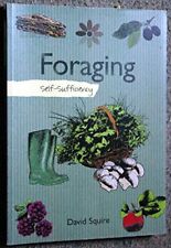 Self-sufficiency Foraging by Squire, David Paperback Book The Cheap Fast Free