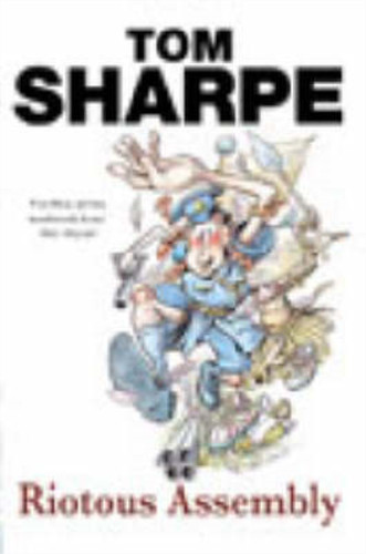 Riotous assembly tom sharpe - tom,
