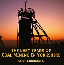 The Last Years of Coal Mining