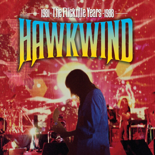 Hawkwind the flicknife years - hawkwind,