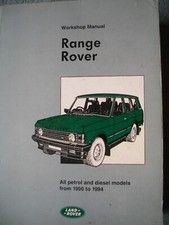 Range Rover Workshop Manual All petrol & diesel models from 1990-1994 (pub. 199