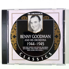 Benny Goodman: 1944 - 1945 (The Chronological Classics) - CD - Teddy Wilson!