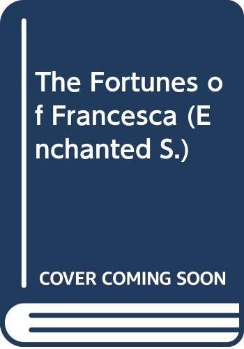 The fortunes francesca - the,
