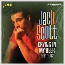 Jack Scott : Crying in My Beer
