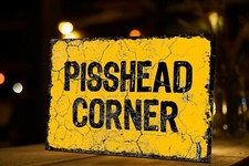 Pisshead Corner Funny Metal Plaque/Sign, Garage, Shed, Home Bar, Man Cave