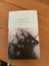 Complete Ghost Stories by M.R. James Macmillan Collector's Library
