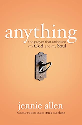 Anything the prayer - the,
