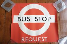 c1970s Bus Stop Request Temporary Sign Poster London Transport LT Ref 2