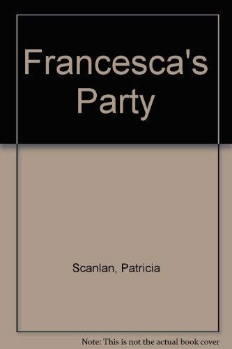 Francesca party patricia - francesca's, party,patricia