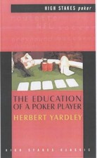 The Education Of A Poker Player - Herbert O. Yardley