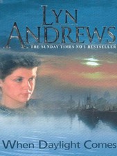 Lyn Andrews.: When daylight