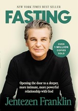 Fasting: Opening the Door to a