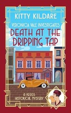 Death at the Dripping Tap: A 1920s Historical Mystery: 4... - Kildare, Kitty