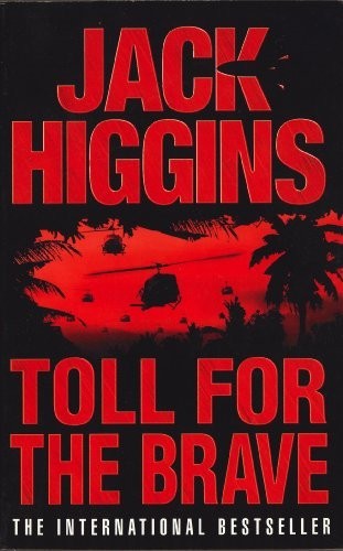 Toll for the brave - the, higgins