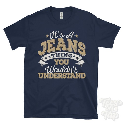 Jeans name thing you - jeans,