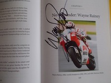 Wayne Rainey, Schwantz, Spencer & more signed HB Book. TT, UGP, Superbikes.