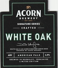 USED PUMP CLIP FRONT - ACORN BREWERY - WHITE OAK AMERICAN PALE