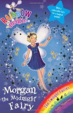 Morgan the Midnight Fairy: The Twilight Fairies Book 4 (Rainbow Magic),Daisy Me