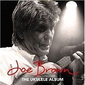 Joe Brown: The Ukulele Album