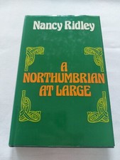 A Northumbrian at Large by