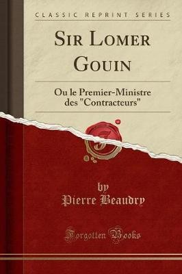 Sir lomer gouin paperback - lomer, gouin,