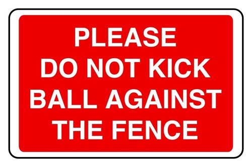 Please not kick ball - not,