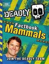 Deadly Factbook Mammals: Book