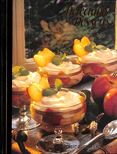 Delectable desserts robert - delectable,