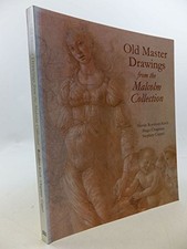 Old Master Drawings from the Malcolm Collection - Royalton-Kisch, Martin