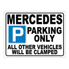 Mercedes Parking Sign Plaque