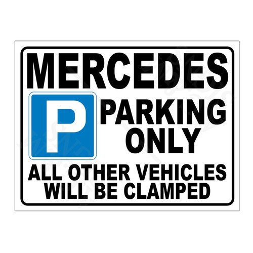 Mercedes parking sign - mercedes, plaque