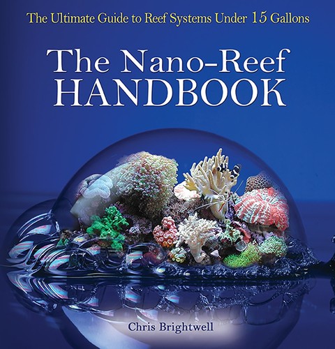 The nano reef - the, handbook
