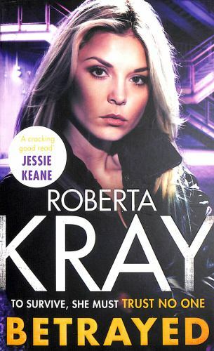 Kray roberta betrayed the - roberta,