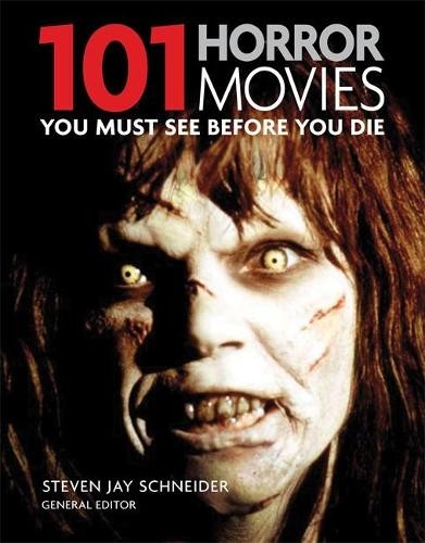 101 horror movies you - movies,