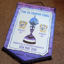 Barrow AFC v Stevenage Borough FA Trophy Final 2010  Football Pennant - 40 cms 