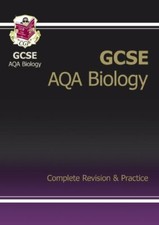 GCSE Biology AQA Complete Revision & Practice By CGP Books. 9781847626608
