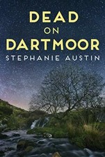 Dead on Dartmoor (The Devon Mysteries) By Stephanie Austin