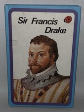Vintage Ladybird Book - Sir Francis Drake - Series 561 - Cover Price 40p