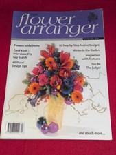 THE FLOWER ARRANGER - CAROL KLEIN INTERVIEW - Winter 2006 Vol 46 # 4