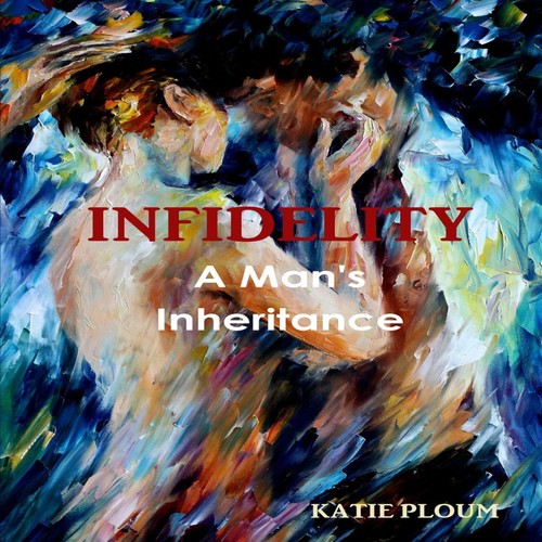 Infidelity man inheritance - infidelity, a