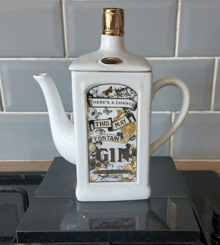 Gin teapot there - gin, there's