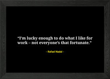 Rafael Nadal quotes Framed