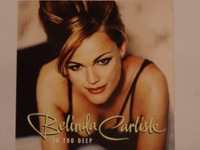 BELINDA CARLISLE IN TOO DEEP (I3) 4 Track CD Single including Picture Sleeve CHR