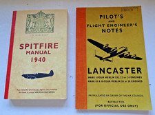 Spitfire Manual 1940 & Pilot's & Flight Engineer's Notes - 2010 and '19 reprints