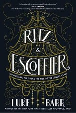 Ritz and Escoffier - 9780804186315