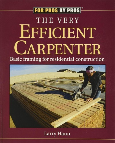 The very efficient carpenter - very,