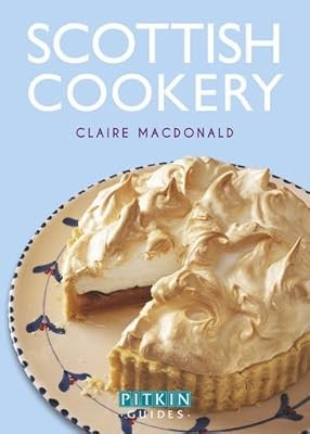 Scottish cookery pitkin - scottish, (pitkin