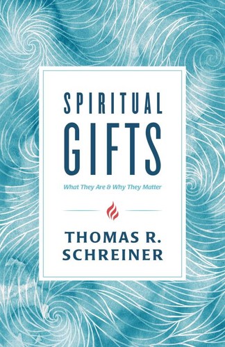 Spiritual gifts thomas r - -,